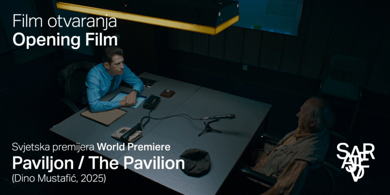 15. AUGUSTA: Svjetska premijera filma „Paviljon“ Dine Mustafića otvara 31. SFF